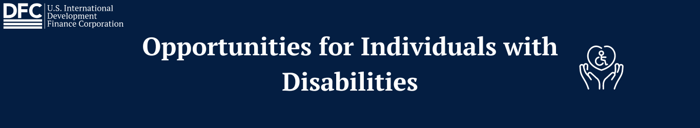 DFC Opportunities for Individuals with Disabilities